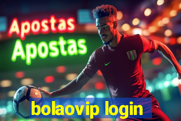 bolaovip login